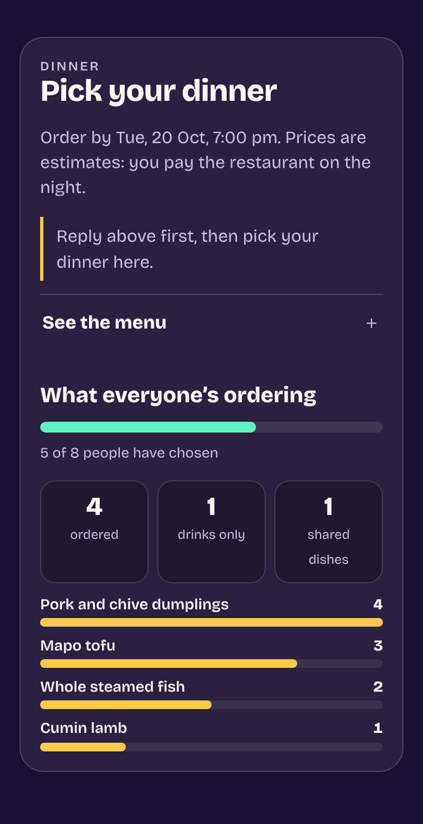 What everyone’s ordering: 5 of 8 people have chosen, with the most popular dishes.